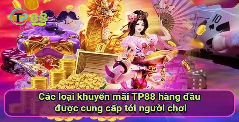 Các loại khuyến mãi tại TP88