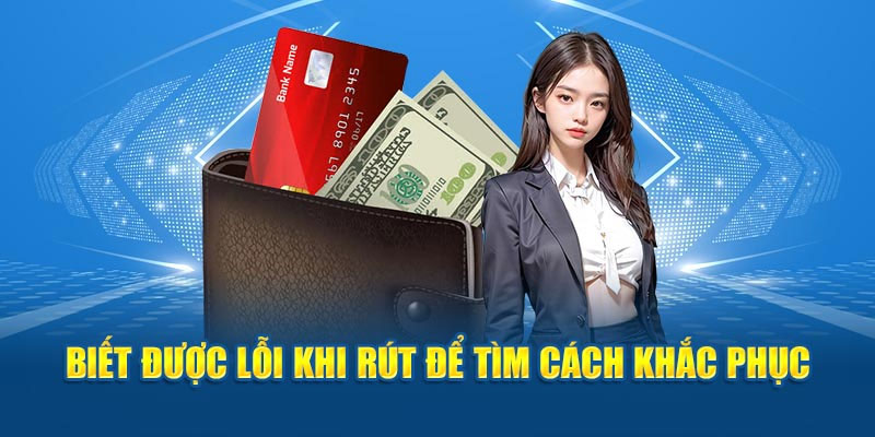 Các lỗi thuờg gặp khi thực hiện rút tiền TP88