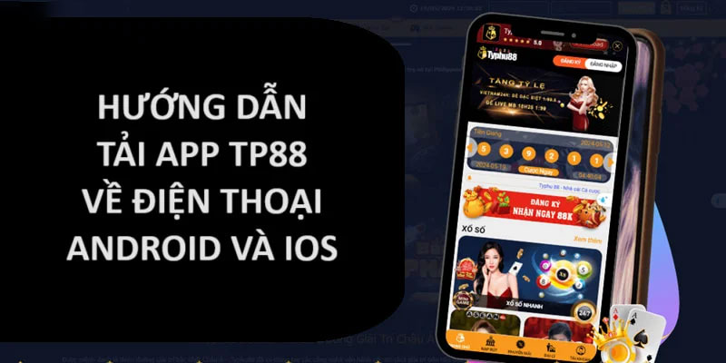 Hướng dẫn tải app Tp88